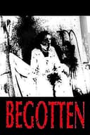 Begotten(1989)