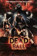 Deadball(2011)