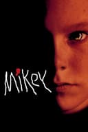 Mikey(1992)