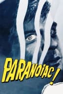 Paranoiac(1963)