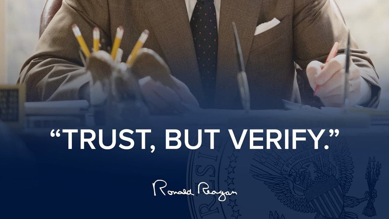 Trust, but Verify