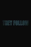 They Follow(null)